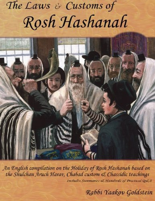 The Laws and Customs of Rosh Hashanah