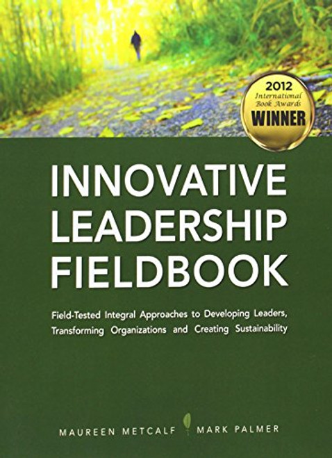 Innovative Leadership Fieldbook