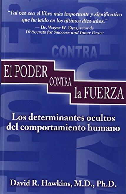 El Poder Contra la Fuerza (Spanish Edition)