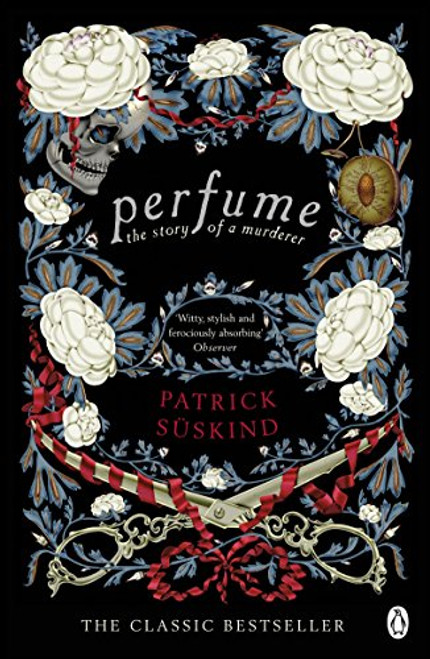 Perfume: The Story of a Murderer (Penguin Essentials)