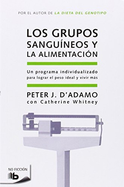 Los grupos sanguineos y la alimentacion (Zeta No Ficcion) (Spanish Edition)