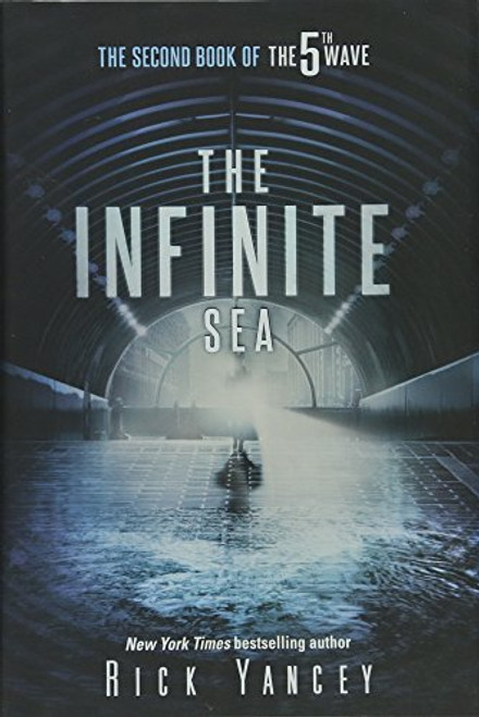 The Infinite Sea: The Second Book of the 5th Wave