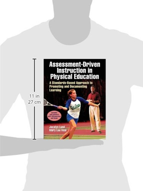 Assessment-Driven Instruction in Physical Education With Web Resource: A Standards-Based Approach to Promoting and Documenting Learning