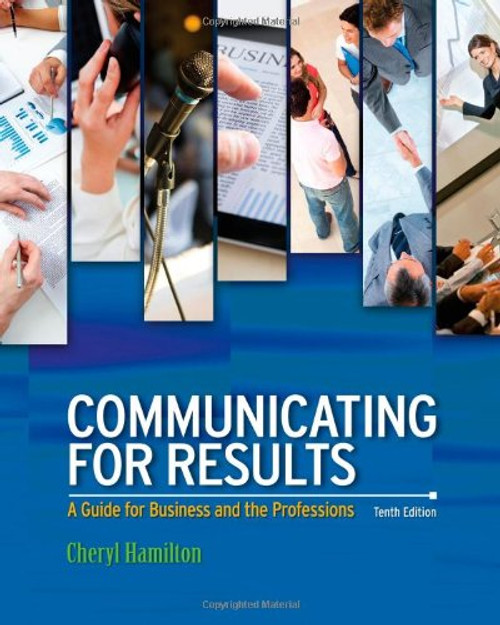 Communicating for Results: A Guide for Business and the Professions