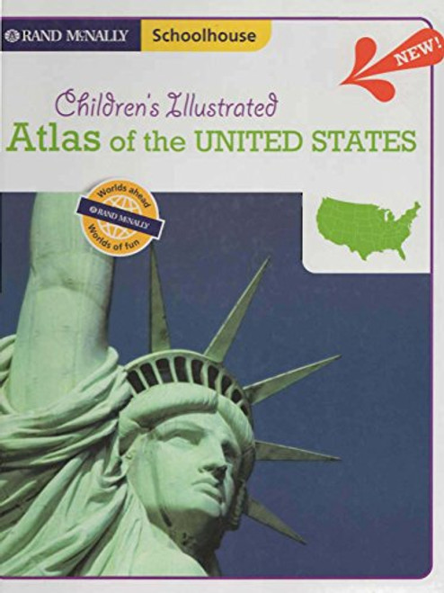Children's Illustrated Atlas of the United States (Rand McNally, Schoolhouse)