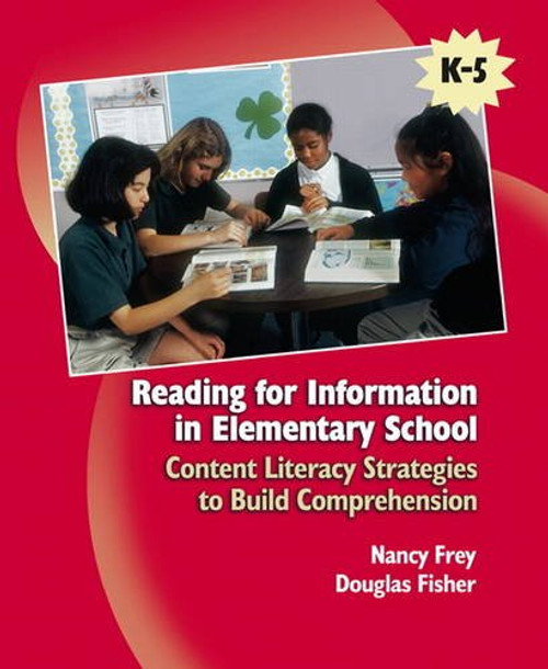 Reading for Information in Elementary School: Content Literacy Strategies to Build Comprehension