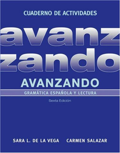 Avanzando, Workbook: Gramtica espaola y lectura