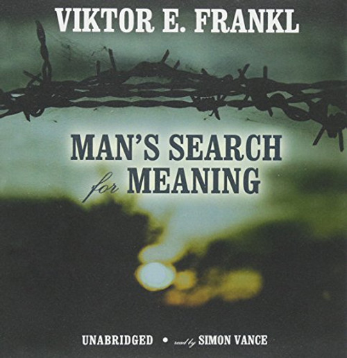 Man's Search for Meaning: An Introduction to Logotherapy