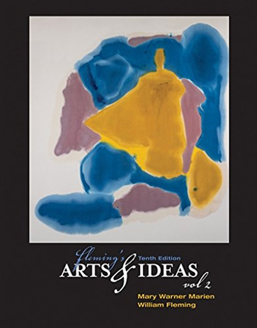 Fleming's Arts and Ideas, Volume 2 (with CD-ROM and InfoTrac)