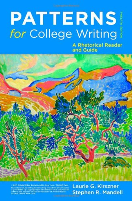 Patterns for College Writing: A Rhetorical Reader and Guide, 12th Edition