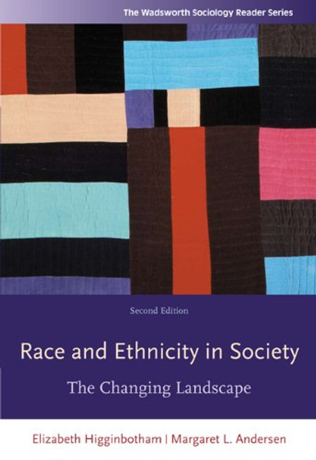 Race and Ethnicity in Society: The Changing Landscape (Wadsworth Sociology Reader)