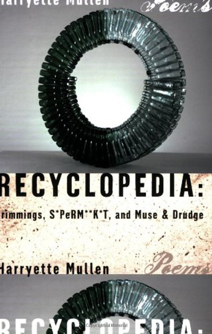 Recyclopedia: Trimmings, S*PeRM**K*T, and Muse & Drudge