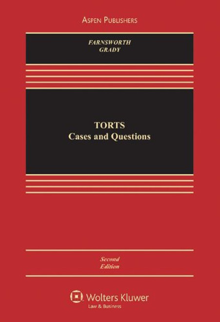 Torts: Cases and Questions, Second Edition (Aspen Casebook)