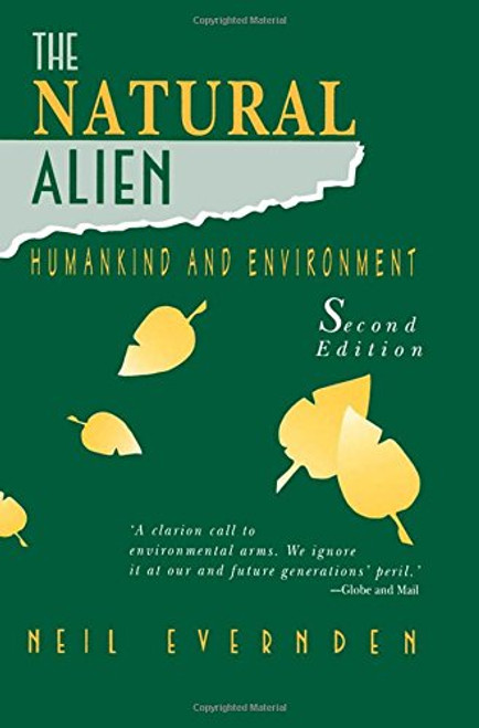 The Natural Alien: Humankind and Environment (Heritage)