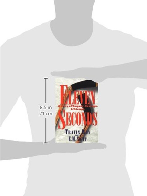 Eleven Seconds:  A Story of Tragedy, Courage & Triumph