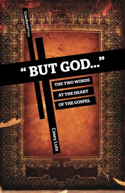 But God...: The Two Words at the Heart of the Gospel