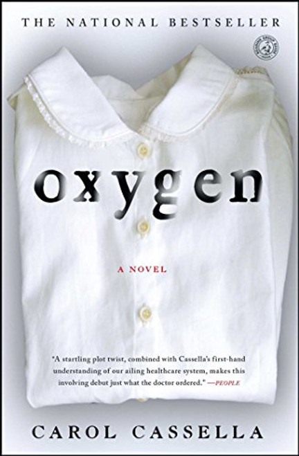 Oxygen: A Novel