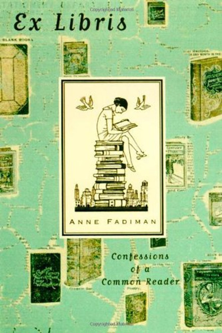 Ex Libris: Confessions of a Common Reader