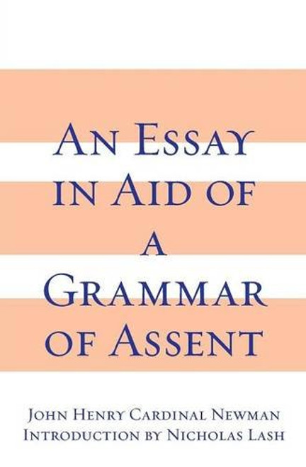 An Essay in Aid of a Grammar of Assent