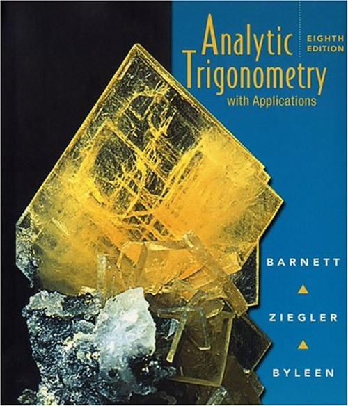 Analytic Trigonometry: with Applications