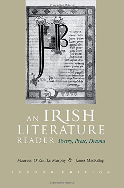 An Irish Literature Reader: Poetry, Prose, Darma, Second Edition (Irish Studies)