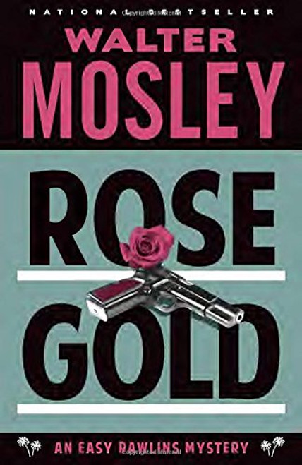 Rose Gold (Easy Rawlins Mysteries: Vintage Crime/Black Lizard)