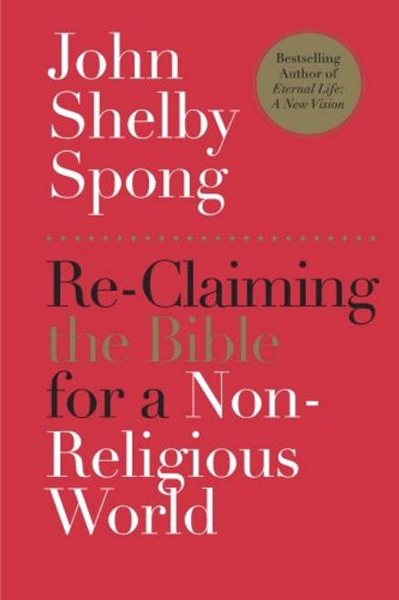 Re-Claiming the Bible for a Non-Religious World