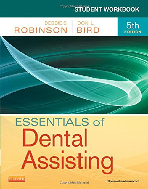 Student Workbook for Essentials of Dental Assisting, 5e