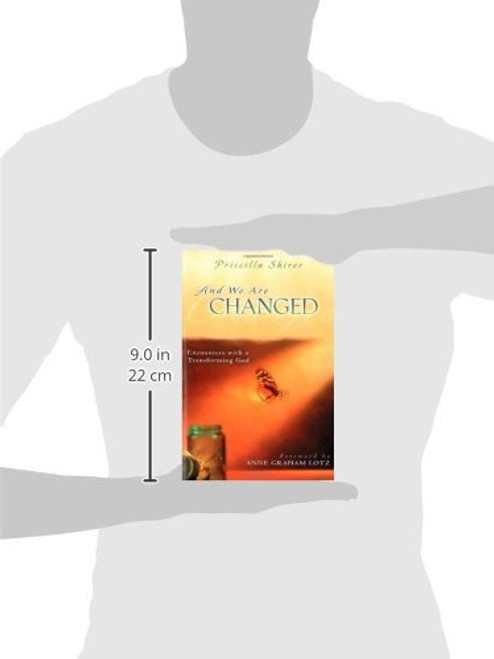 And We Are Changed: Encounters with a Transforming God