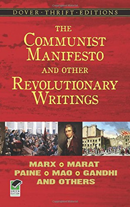 The Communist Manifesto and Other Revolutionary Writings (Dover Thrift Editions)