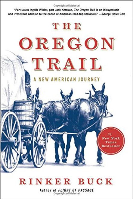 The Oregon Trail: A New American Journey