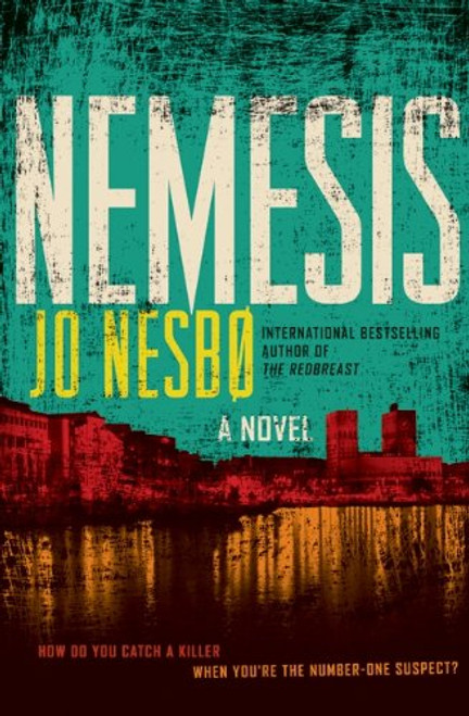 Nemesis (A Harry Hole Novel)