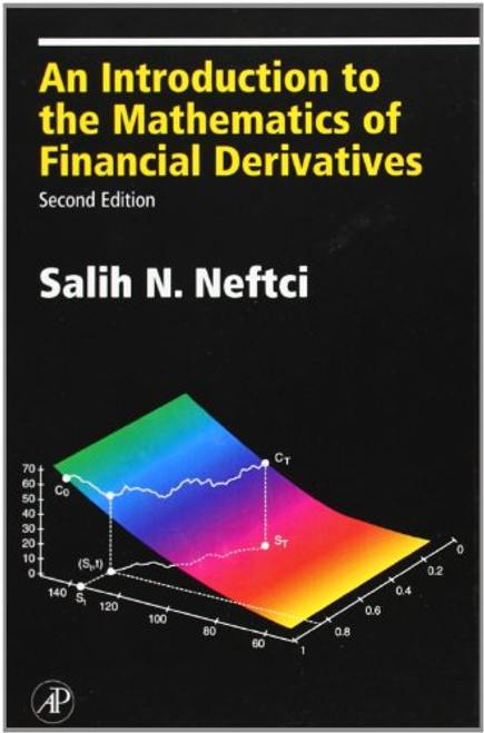 An Introduction to the Mathematics of Financial Derivatives, Second Edition (Academic Press Advanced Finance)