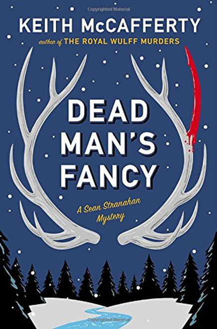 Dead Man's Fancy: A Sean Stranahan Mystery (Sean Stranahan Mysteries)