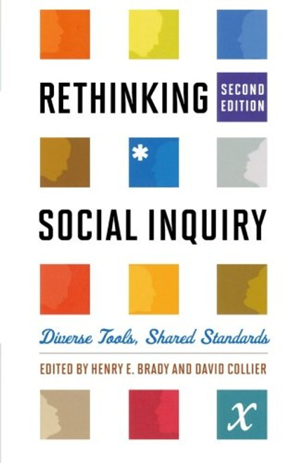 Rethinking Social Inquiry: Diverse Tools, Shared Standards