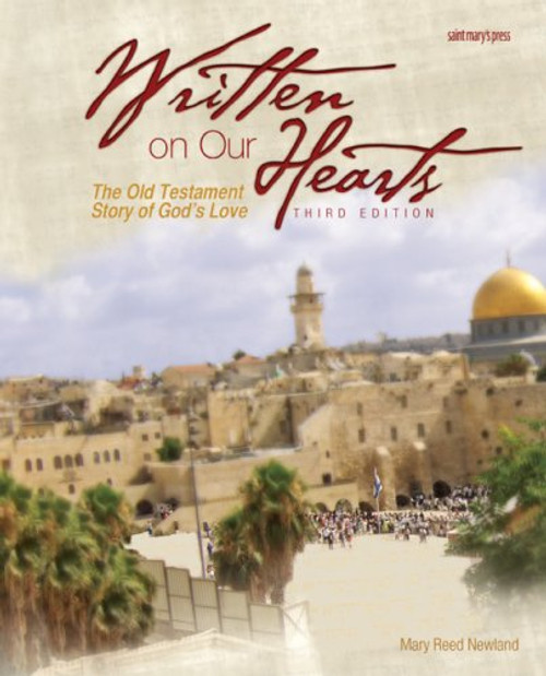 Written on Our Hearts (2009): The Old Testament Story of God's Love, Third Edition
