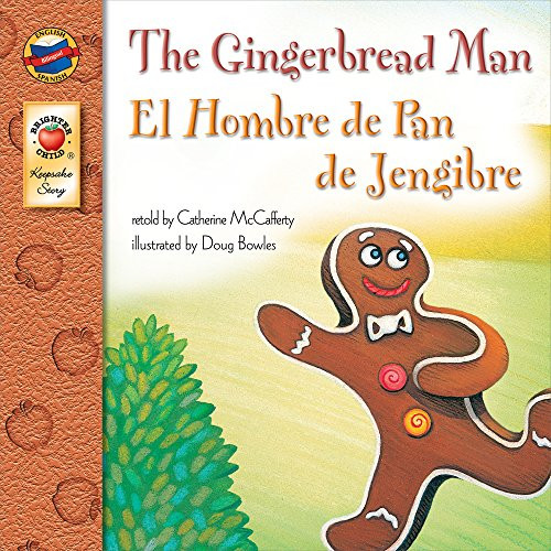 The Gingerbread Man, Grades PK - 3: El Hombre de Pan de Jengibre (Keepsake Stories)