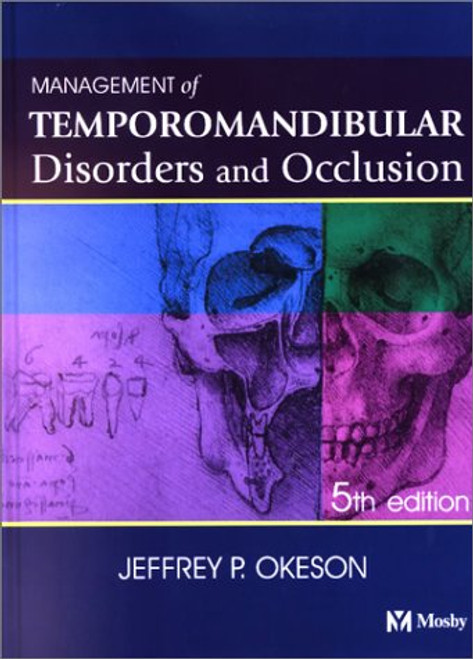 Management of Temporomandibular Disorders and Occlusion