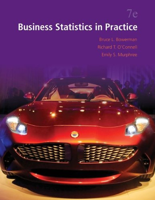 Business Statistics in Practice (McGraw-Hill/Irwin Series in Operations and Decision Sciences)