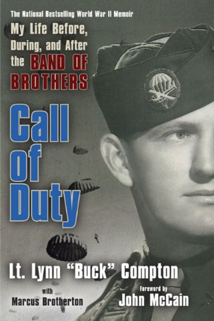 Call of Duty: My Life Before, During and After the Band of Brothers