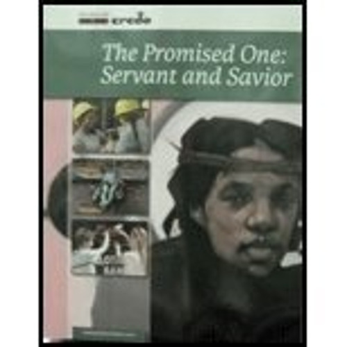 Credo - The Promised One : Servant and Savior