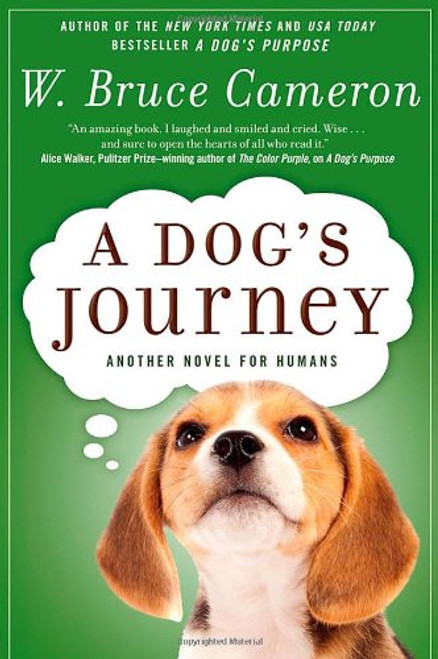 A Dog's Journey: A Novel (A Dog's Purpose)