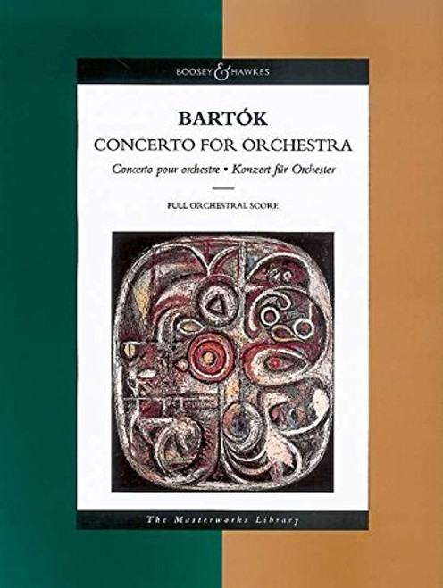 CONCERTO FOR ORCHESTRA       REVISED 1993 SCORE           MASTERWORKS LIBRARY (Boosey & Hawkes Masterworks Library)
