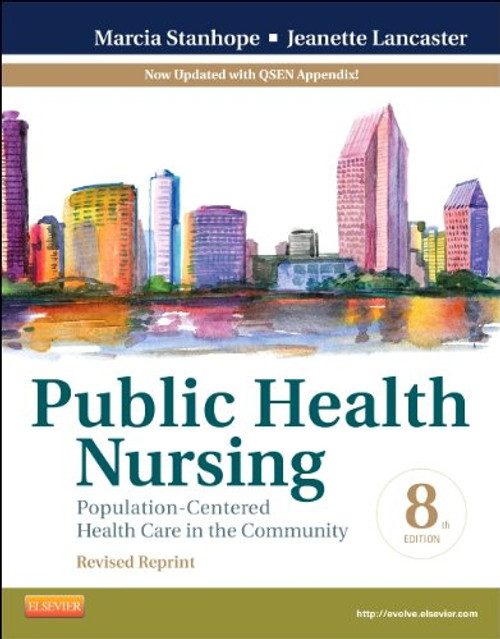 Public Health Nursing - Revised Reprint: Population-Centered Health Care in the Community, 8e (Public Health Nursing: Population-Centered Health Care in the Community)