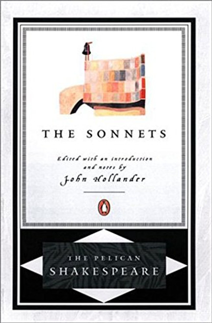 The Sonnets (The Pelican Shakespeare)