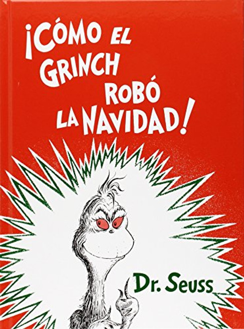 Cmo el Grinch rob la Navidad ! (Spanish Edition)