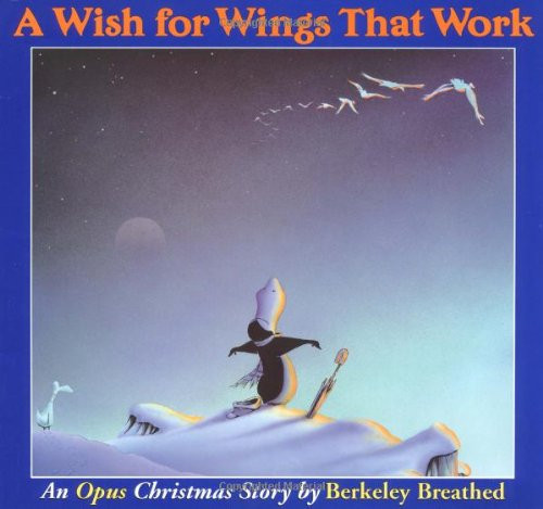 A Wish for Wings That Work: An Opus Christmas Story