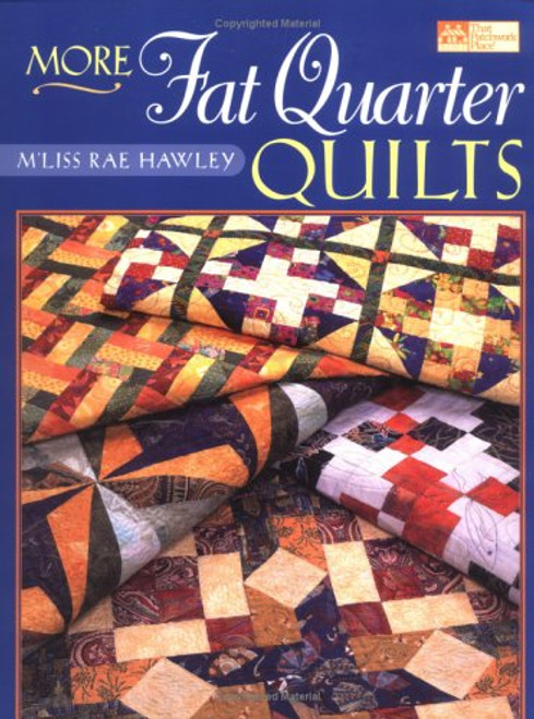 More Fat Quarter Quilts