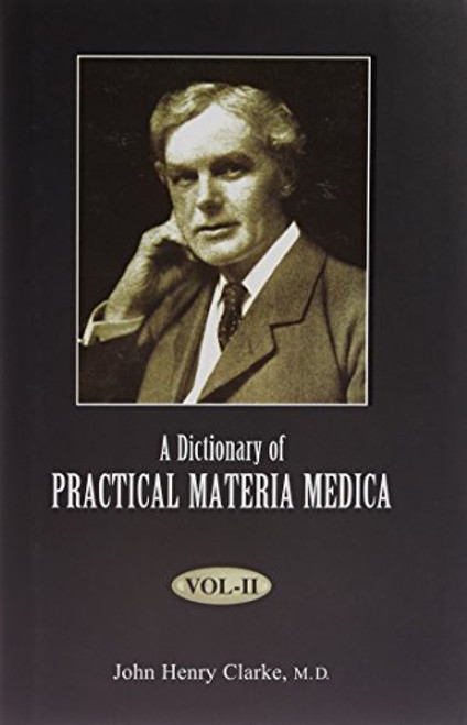1-3: A Dictionary of Practical Materia Medica [3 Volume Set]