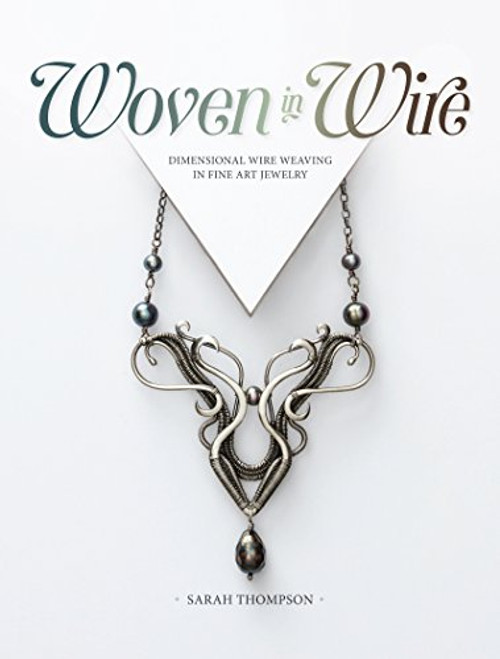 Woven Wire Jewelry (Beadwork How-To)